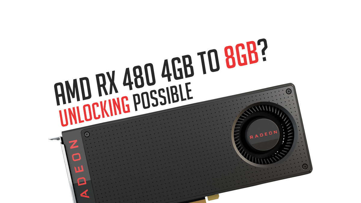 Early AMD RX 480 4GB Units Actually Has 8GB of VRAM