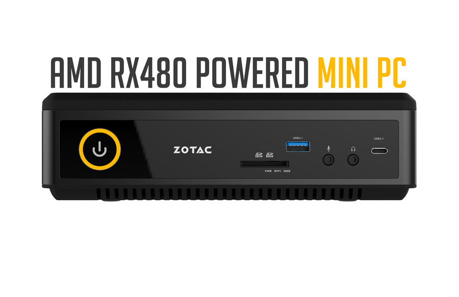 ZOTAC Launches Its First AMD Radeon Powered Mini PC