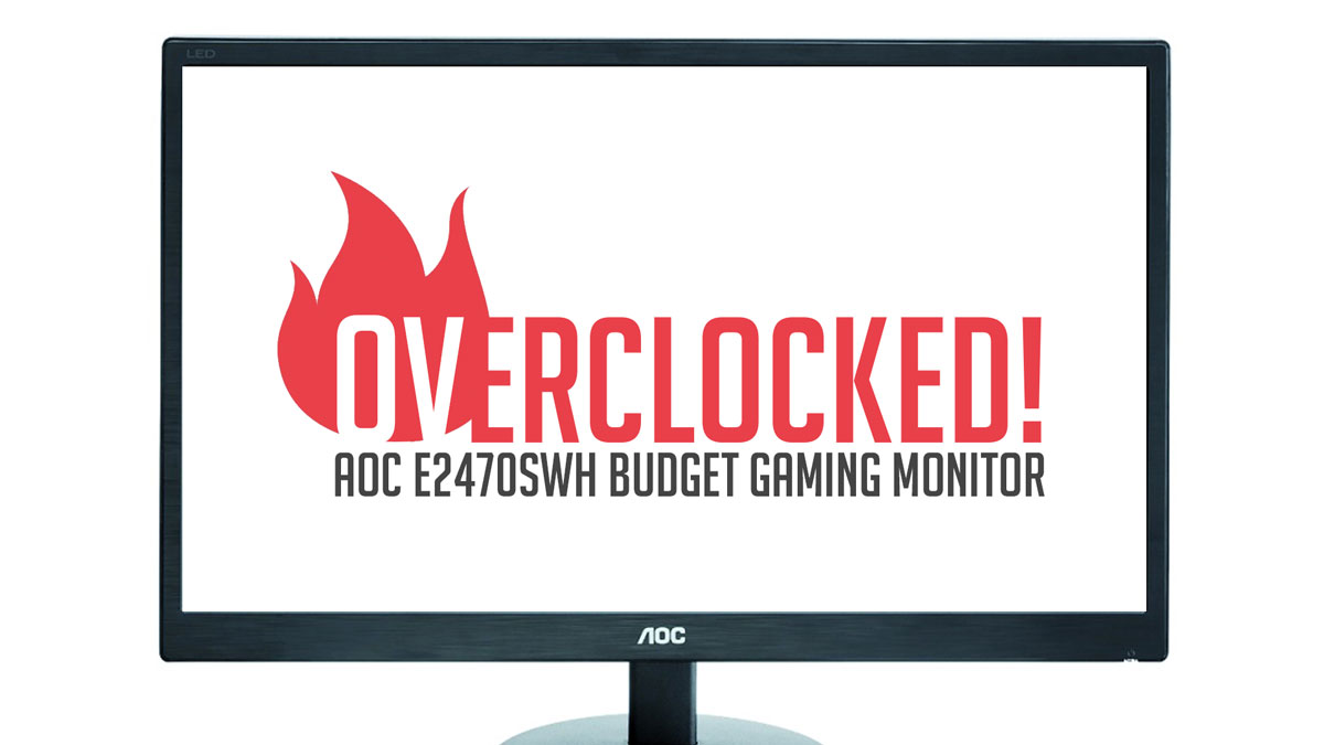 Review | AOC E2470SWH 75Hz Budget Gaming Monitor