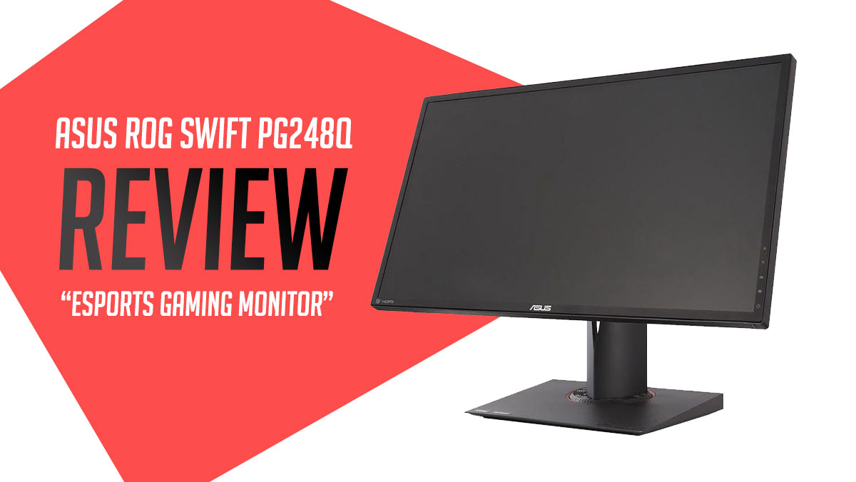 Review | ASUS ROG Swift PG248Q 180Hz eSports Gaming Monitor