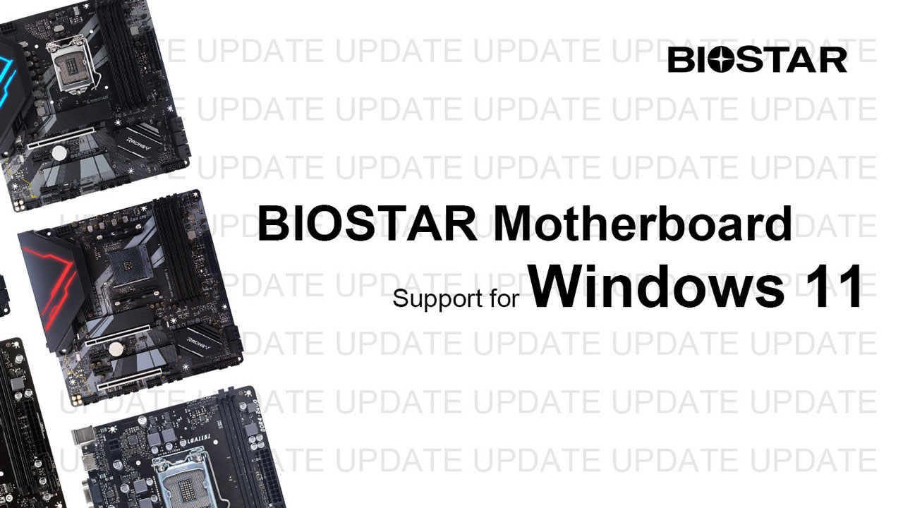 BIOSTAR Releases List of Windows 11 Compatible Motherboards