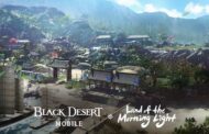 Black Desert Mobile Reveals “Land of the Morning Light” Region