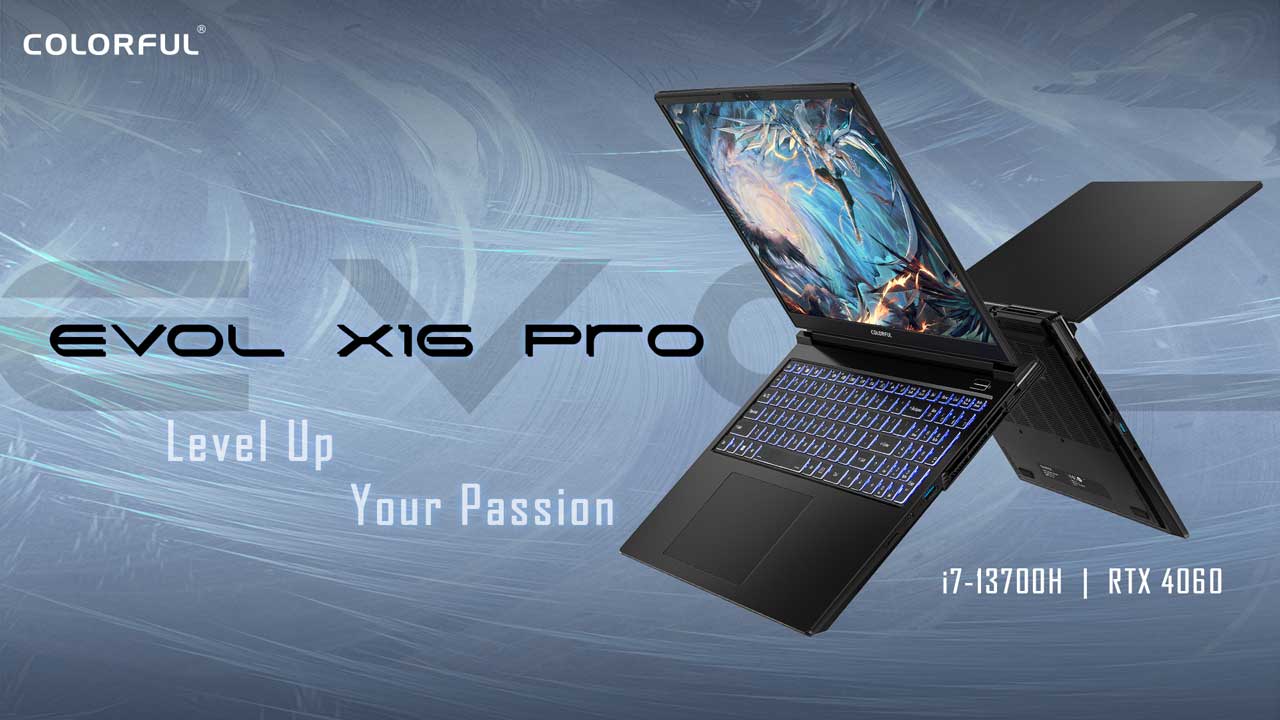 COLORFUL Launches EVOL X16 PRO Gaming Laptop