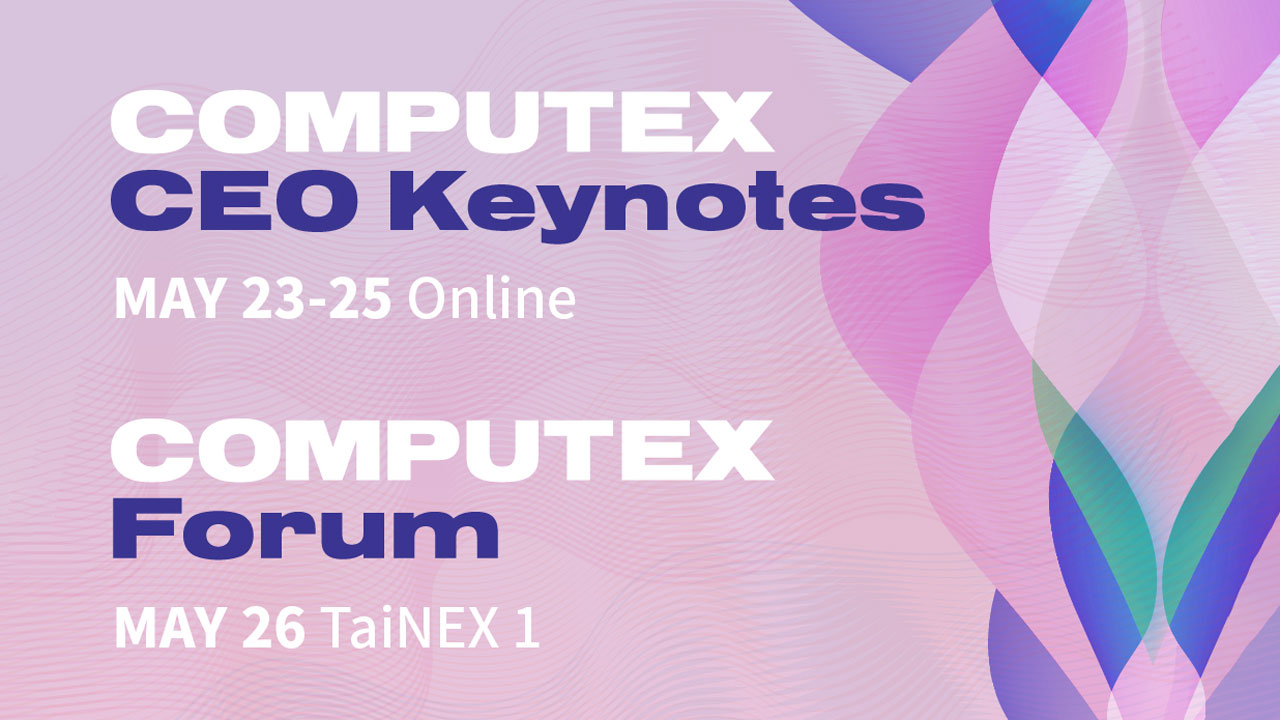COMPUTEX 2022 CEO Keynotes and Forum