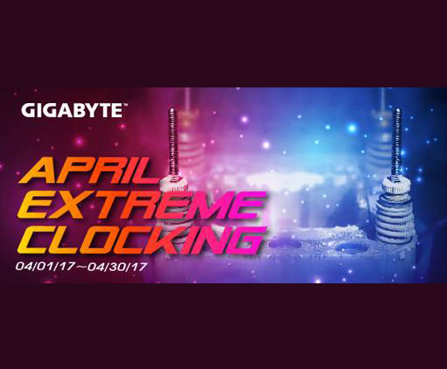 GABYTE Launches April Extreme Clocking 2017 Event