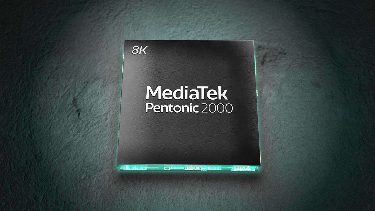 MediaTek Pentonic 2000 SoC to Power 8K 120Hz TVs