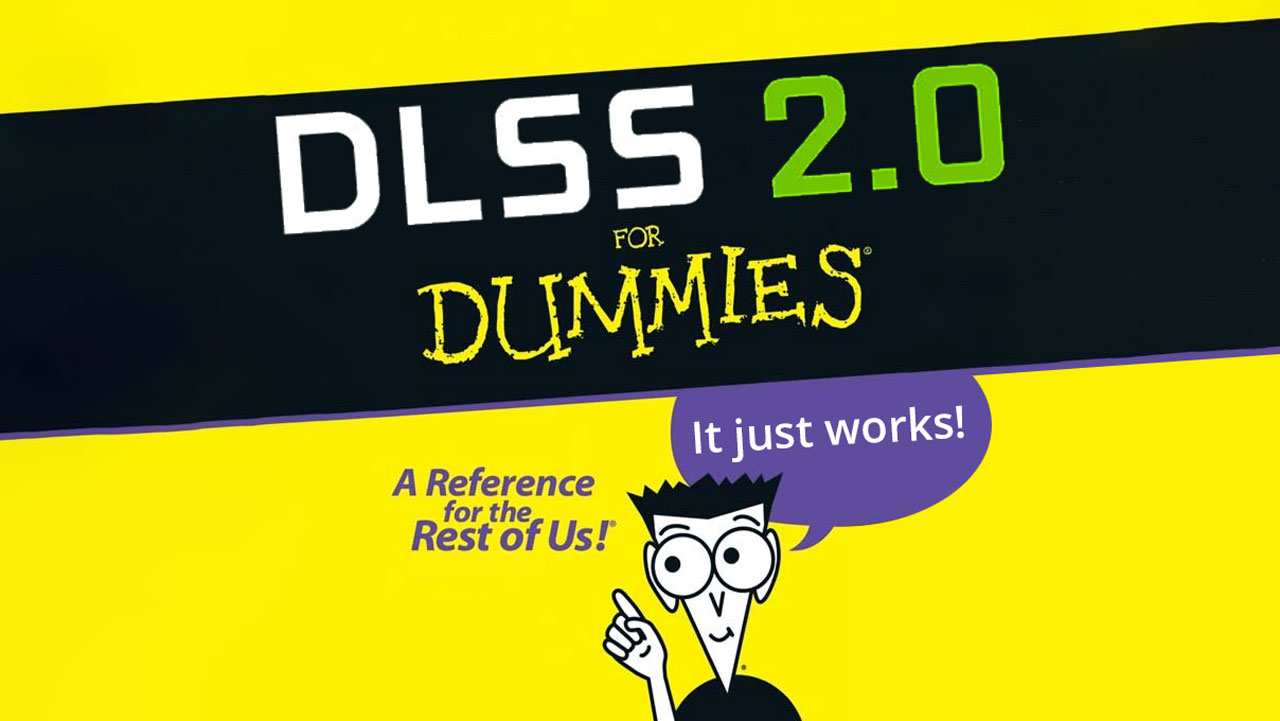 NVDIA DLSS 2.0 For Dummies: How Does it Work?