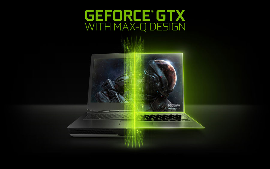 Nvidia Introduces Max-Q Design: Ultrabook Thin Gaming Notebooks