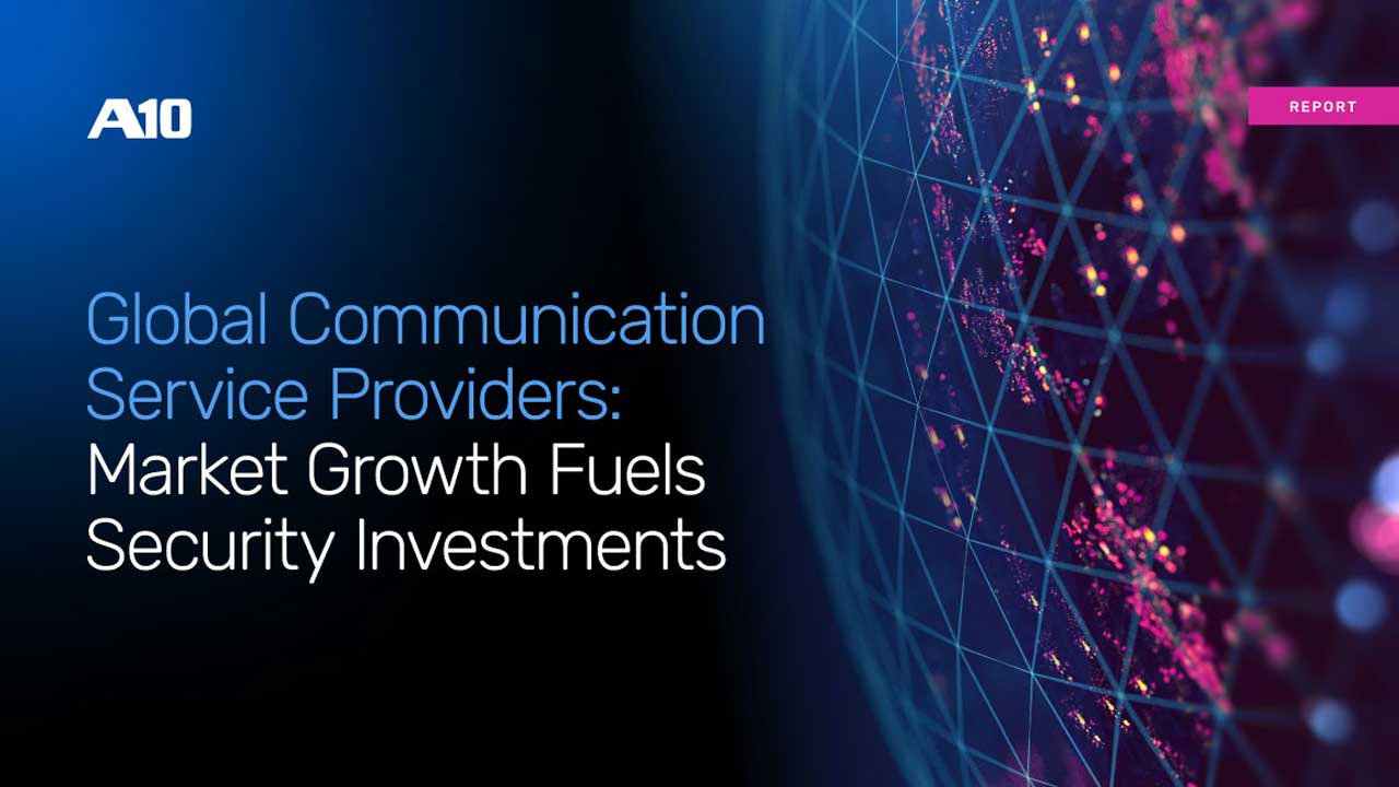 High Growth Expectations Fueling Network Security Investments by CSP