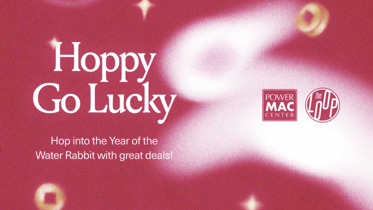 Power Mac Center Celebrates Lunar New Year with ‘Hoppy Go Lucky’ Deals