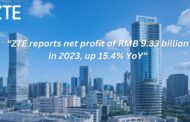 ZTE Reports Net profit of RMB 9.33 Billion in 2023